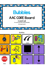 Free Aac Core Boards For Bubbles This Kit Of 6 And 12 Cell Core Boards To Support Bubble Play With Early Aac Communicators The Speech S Aac Bubbles Core