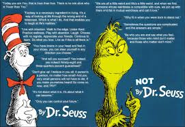 We wake up, go to work, come home make dinner, and go to bed only to start all over. Dr Seuss Quotes About Work Happy Birthday To You Dr Seuss His Best Guidance For Life Quotes Dogtrainingobedienceschool Com