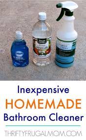 inexpensive diy homemade bathroom cleaner homemade bathroom cleaner bathroom cleaner diy bathroom cleaner