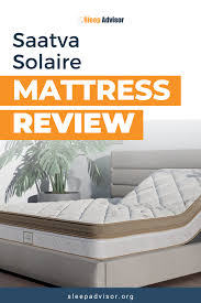 Saatva Solaire Mattress Review For 2020 Sleep Advisor In 2020 Mattresses Reviews Mattress Best Mattress