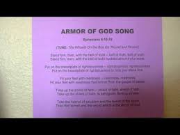 A Little Song About The Armor Of God Ephesians 6 10 18 Sung To The Tune Of The Wheels On The Bu Bible Lessons For Kids Sunday School Songs Bible Curriculum
