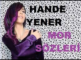 Hazır rengarenk bir koleksiyon çıkarmışken renkleri bir inceleyelim istedik. Hande Yener Mor Sozleri Youtube
