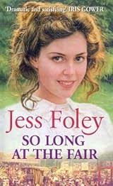 So Long At The Fair by Jess Foley