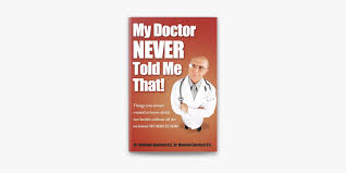 ‎My Doctor Never Told Me That!