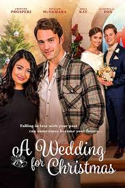 Watch A Wedding For Christmas 2018 Online For Free A Great Romance Movie About Christma Hallmark Movies Romance Christmas Movies Hallmark Christmas Movies