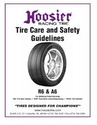 Tire Care And Safety Guidelines Hoosier Tire