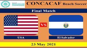 Puede encontrar la tabla de posiciones y detalle de los partidos en este enlace. Final Match Usa Vs El Salvador 23 May 2021 Concacaf Beach Soccer Championship Youtube