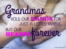 Happy Birthday Wishes For Grandma In Tamil Quote Grandmas Hold Our Hands For Just A Your Tribute Grandma Quotes Grandma Birthday Quotes Quotes