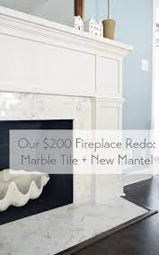 Fireplace installation costs between $100 and $5,600 depending on the type. Our 200 Fireplace Makeover Marble Tile A New Mantel Young House Love