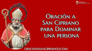 La Mejor Oracion A San Cipriano Para Dominar Una Persona Para Que Tenga Un Caracter Que Puedas Manejar Y En 2020 San Cipriano Oracion Oraciones Poderosas Oraciones