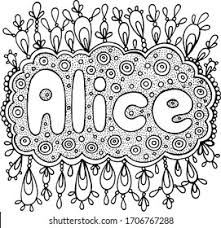 Use our free generator to make your own name coloring page with bubbles letters, school letters, letters with hearts, stars, flowers or with. Coloring Page Adults Girls Name Alice Stock Vector Royalty Free 1706767288