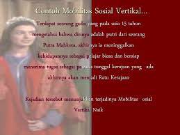 Ciri utama mobilitas sosial vertikal adalah. Mobilitas Sosial Vertikal Ppt Download