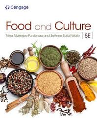 Food and Culture by Nina Mukerjee Furstenau, SeAnne Safaii-Waite  Safaii-Waite, Kathryn P. Sucher, Marcia Nelms, Paperback