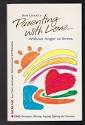 Parenting With Love: Without Anger or Stress Paperback by Bob ...