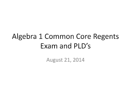 We did not find results for: Ppt Algebra 1 Common Core Regents Exam And Pld S Powerpoint Presentation Id 5700857
