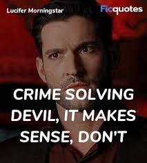 I really love the warrens' piano score and that scene at the end with a. Lucifer Morningstar Quotes Lucifer