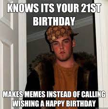 Maybe you would like to learn more about one of these? 50 Funniest Happy 21st Birthday Memes To Make It More Interesting