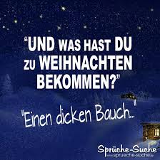 Dicker Bauch Weihnachten Lustiger Spruch Sprüche Suche