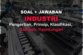 Kumpulan soal dan jawaban tes kompetensi bidang pertanahan terbaru langsung saja kamu bisa mengikuti latihan soal soal dibawah ini. 40 Soal Tentang Industri Beserta Jawaban Essay Pilgan Muttaqin Id