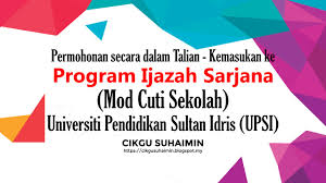 No comments on permohonan upsi februari 2018 online. Permohonan Kemasukan Ke Program Ijazah Sarjana Mod Cuti Sekolah Universiti Pendidikan Sultan Idris Upsi