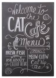 You can specify link to the menu for black cat cafe using the form above. Image Result For Cafe Welcome Signs Cat Cafe Cafe Sign Cafe Chalkboard