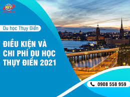 Konungariket sverige), là một quốc gia ở bắc âu, giáp na uy ở phía tây và phần lan ở phía đông bắc, nối với đan mạch bằng cầu öresund ở phía nam. Du Há»c Thá»¥y Ä'iá»ƒn Ä'iá»u Kiá»‡n Va Chi Phi Du Há»c Thá»¥y Ä'iá»ƒn Cáº§n Chuáº©n Bá»‹ Nhá»¯ng Gi