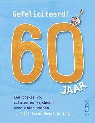 Bol Com Gefeliciteerd 60 Jaar 9789044742299 Boeken