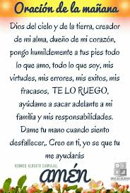 Manana Oraciones Oracion Para La Manana Oraciones Poderosas Luego recuerdo que llegó el 18 de octubre y me alistaba para ir a la procesión. pinterest