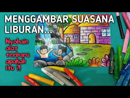 Maybe you would like to learn more about one of these? Menggambar Tema Suasana Liburan Youtube