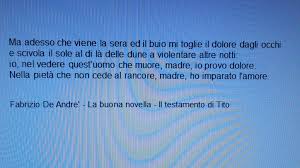 Fabrizio De Andre La Buona Novella Il Testamento Di Tito Riflessioni Canzoni Scrittori
