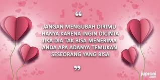 Tidak rela yang dicintai menderita. 50 Kata Kata Menerima Apa Adanya Pasangan Sahabat Dan Diri Sendiri Juproni Quotes
