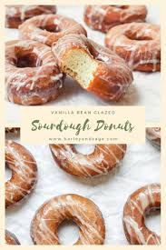 Sourdough Donuts With Vanilla Bean Glaze Recipe Doughnut Recipe Easy Homemade Doughnut Recipe Easy Donut Recipe