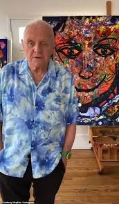 Check spelling or type a new query. Anthony Hopkins 82 Showcases His Artwork And Gives An Update During Self Quarantine Daily Mail Online