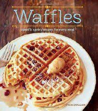 Light And Crispy Waffles Recipe Waffles Recipe Homemade Sweet Savory Recipes Eggless Waffle Recipe