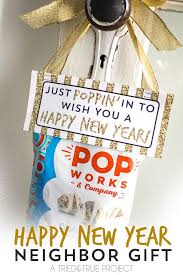 Easy Neighbor Gift For New Years Tried True Creative Diy Gifts New Year Neighbor Gifts Moving Gifts
