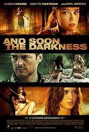 Find many great new & used options and get the best deals for soon the darkness 013132229997 with odette yustman dvd region 1 at the best online prices at ebay! And Soon The Darkness 2010 Film Wikipedia