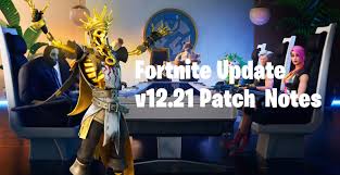Their recent update has managed to keep the players stuck to their screens. Fortnite Update V12 21 Fortnite Patch Notes Fortnite Insider
