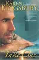 Take One (Above the Line Series #1): Kingsbury, Karen: 9780310266167:  Amazon.com: Books