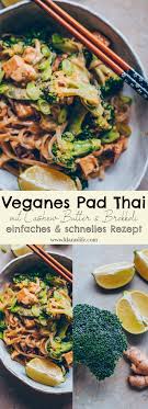 Veganes Pad Thai Mit Cashew Butter Und Brokkoli Klaras Life Chiara Gesundesessen Vegan Pad Thai Pad Thai Vegetarian Nutrition