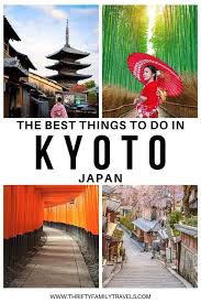 The Best Things To Do In Kyoto With Kids Thrifty Family Travels In 2020 Asia Travel Travel Destinations Asia Japan Travel