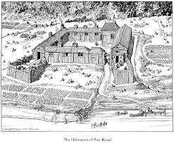 The Habitation Of Port Royal Was The First Permanent White Settlement In America North Of The Spaniards We Have So Port Royal Canadian History Canada History