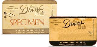 The cards were not made of plastic; Diners Club International Diners Club Credit Card History