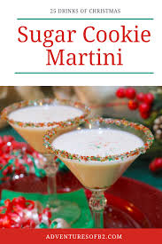 Sugar Cookie Martini Adventures Of B2 Recipe Fun Drink Recipe Sugar Cookie Holiday Martinis