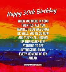 I hope you have a truly incredible. 30th Birthday Wishes Quotes Happy 30th Birthday Messages