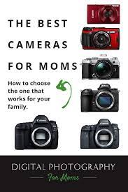 The Best Cameras For Moms Grandmas Vacationers Everyone In 2020 Best Camera For Photography Best Camera For Blogging Best Canon Camera
