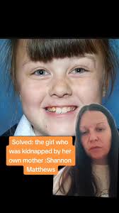 Shannon Matthews Abduction Story: True Crime Case Unraveled