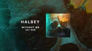 Manic is the third studio album by american singer halsey.it was released on january 17, 2020 through capitol records.it was preceded by the release of three singles: Download Halsey S Without Me Music Audio Full Song Mp3 Lyrics Styles N Tech