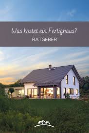 Woraus setzen sich die haus streichen kosten zusammen? Was Kostet Ein Fertighaus Fertighauser Haus Haus Bauen