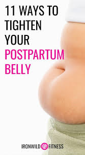 11 Ways To Tighten Your Postpartum Belly Do You Have Saggy Skin And Frumpy Muscles On Your Belly Do Yo Postpartum Belly Belly After Baby Post Partum Workout