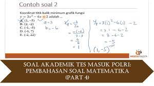 Swab antigen elecsys merupakan metode tes antigen terbaru dengan performa tinggi yaitu dengan sensitivitas 94,5% dan spesifisitas 99,9% pada ct value Soal Tes Akademik Polri Pembahasan Tes Akademik Polri Matematika Part 4 Fungsi Kuadrat Youtube